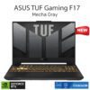 Laptop ASUS TUF Gaming F17 Intel Core i7-13620H NVIDIA GeForce RTX 4050 6GB 16GB DDR5 173-inch FHD Value IPS-level 144Hz - Mecha Gray